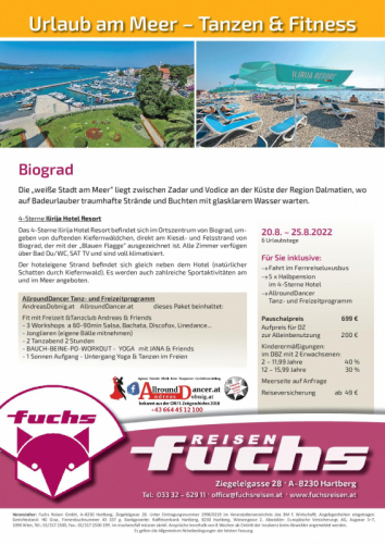 Biograd 20.8.22-25.8.22 KROATIEN mit Tanzen u.Fitness und Erholung  Infos 06644512100 mit Fuchs Reisen Luxusbus  u. Herbst POREC